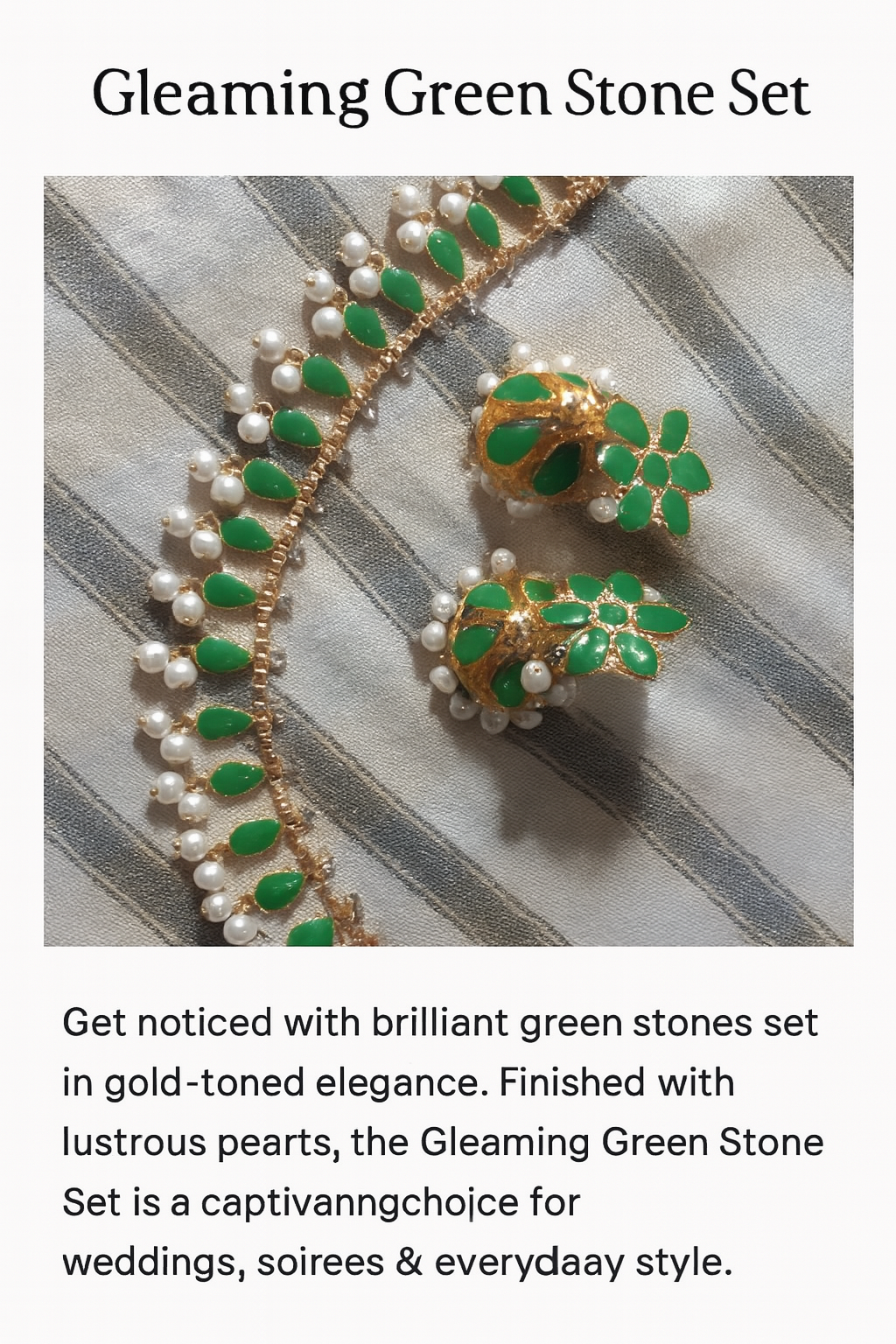 Green Stone Set